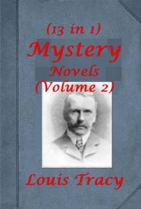 Baixar Complete mystery anthologies of louis tracy, the pdf, epub, eBook