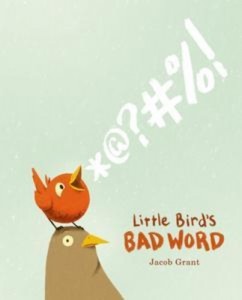 Baixar Little bird’s bad word pdf, epub, eBook