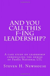 Baixar And you call this f-ing leadership? pdf, epub, eBook