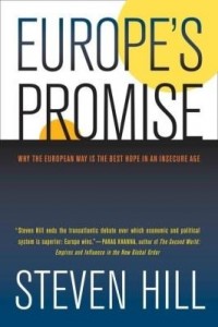Baixar Europe's Promise: Why the European Way Is the Best Hope in an Insecure Age pdf, epub, eBook