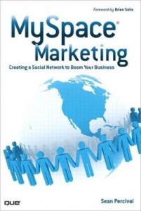 Baixar Myspace Marketing: Creating a Social Network to Boom Your Business pdf, epub, eBook