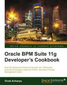 Baixar Oracle BPM Suite 11g Developer's cookbook pdf, epub, eBook