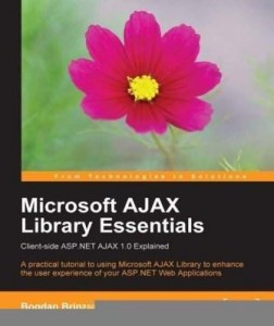 Baixar Microsoft AJAX Library Essentials: Client-side ASP.NET AJAX 1.0 Explained pdf, epub, eBook
