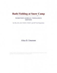 Baixar Ruth Fielding at Snow Camp (Webster's Korean Thesaurus Edition) pdf, epub, eBook