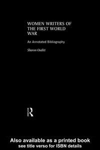 Baixar Women Writers of the First World War: An Annotated Bibliography pdf, epub, eBook