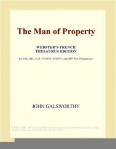 Baixar The Man of Property (Webster's French Thesaurus Edition) pdf, epub, eBook