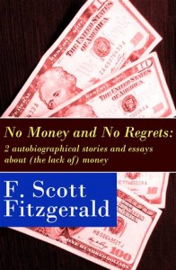 Baixar No money and no regrets: 2 autobiographical pdf, epub, eBook