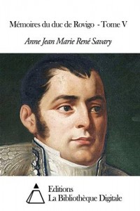 Baixar Memoires du duc de rovigo – tome v pdf, epub, eBook