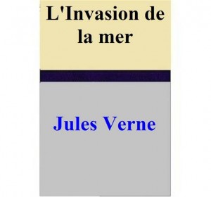 Baixar L’invasion de la mer pdf, epub, eBook