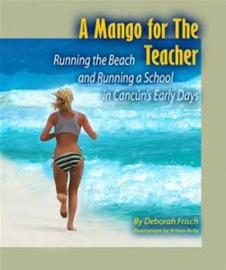 Baixar Mango for the teacher: running the beach and pdf, epub, eBook