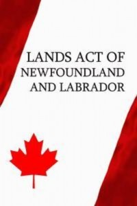 Baixar Lands act of newfoundland and labrador pdf, epub, eBook