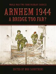 Baixar Arnhem 1944: a bridge too far? pdf, epub, eBook