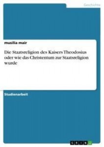 Baixar Staatsreligion des kaisers theodosius oder pdf, epub, eBook