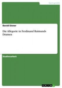 Baixar Allegorie in ferdinand raimunds dramen, die pdf, epub, eBook