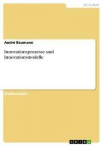 Baixar Innovationsprozesse und innovationsmodelle pdf, epub, eBook