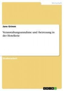 Baixar Veranstaltungsannahme und -betreuung in der pdf, epub, eBook