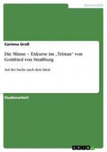 Baixar Minne – exkurse im ‘tristan’ von gottfried pdf, epub, eBook
