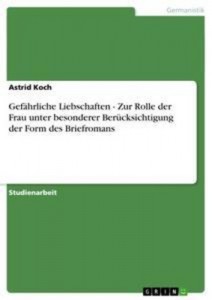 Baixar Gefahrliche liebschaften – zur rolle der frau pdf, epub, eBook