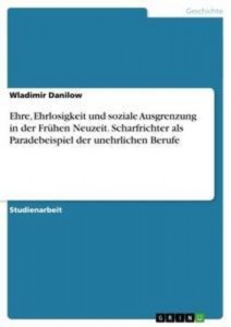 Baixar Ehre, ehrlosigkeit und soziale ausgrenzung in pdf, epub, eBook