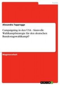 Baixar Campaigning in den usa – sinnvolle pdf, epub, eBook