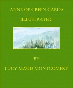 Baixar Anne of green gables (illustrated) pdf, epub, eBook