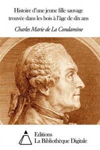 Baixar Histoire d’une jeune fille sauvage trouvee dans pdf, epub, eBook