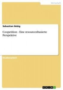 Baixar Coopetition – eine resourcenbasierte perspektive pdf, epub, eBook