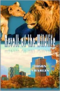 Baixar Revolt of the wildlife pdf, epub, eBook