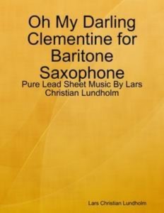 Baixar Oh my darling clementine for baritone saxophone pdf, epub, eBook