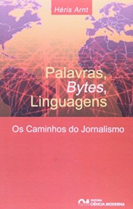 Baixar Palavras, bytes, linguagens pdf, epub, eBook