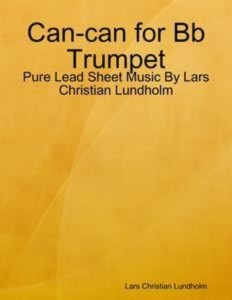 Baixar Can-can for bb trumpet – pure lead sheet music pdf, epub, eBook