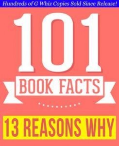 Baixar Thirteen reasons why – 101 amazingly true facts pdf, epub, eBook