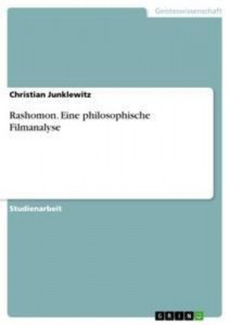 Baixar Rashomon. eine philosophische filmanalyse pdf, epub, eBook