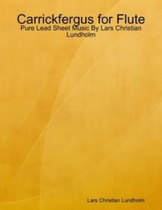 Baixar Carrickfergus for flute – pure lead sheet music pdf, epub, eBook