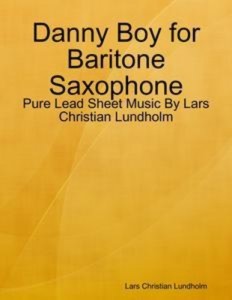 Baixar Danny boy for baritone saxophone – pure lead pdf, epub, eBook