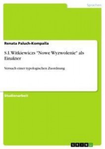 Baixar S.i. witkiewiczs ‘nowe wyzwolenie’ als einakter pdf, epub, eBook