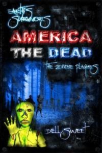 Baixar Earth’s survivors america the dead: the zombie pdf, epub, eBook