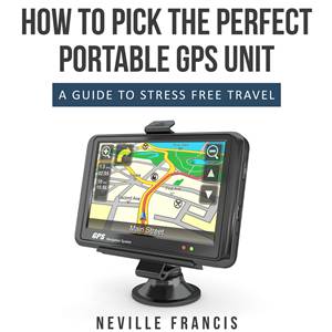 Baixar How to pick the perfect portable gps unit pdf, epub, eBook