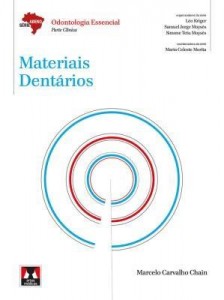 Baixar Materiais Dentários: Série Abeno: Odontologia Essencial – Parte Clínica pdf, epub, eBook