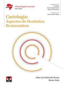 Baixar Cariologia: Aspectos de Dentística Restauradora pdf, epub, eBook