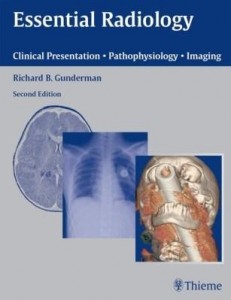Baixar Essential Radiology: Clinical Presentation Pathophysiology Imaging pdf, epub, eBook