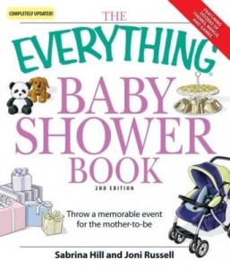 Baixar The Everything Baby Shower Book: Throw a Memorable Event for Mother-To-Be pdf, epub, eBook