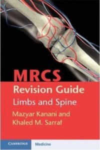 Baixar MRCS Revision Guide: Limbs and Spine pdf, epub, eBook