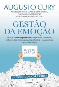 Baixar Gestão da emoção – Técnicas de coaching emocional para gerenciar a ansiedade, melhorar o desempenho pessoal e profissional pdf, epub, eBook