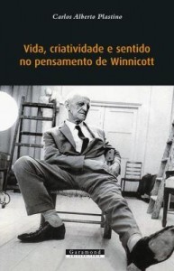 Baixar Vida, Criatividade e Sentido No Pensamento de Winnicott pdf, epub, eBook