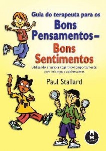 Baixar Guia do Terapeuta para os Bons Pensamentos – Bons Sentimentos pdf, epub, eBook