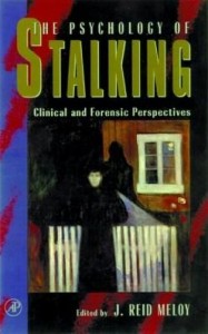 Baixar The Psychology of Stalking: Clinical and Forensic Perspectives pdf, epub, eBook