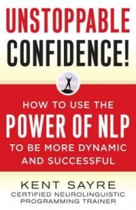 Baixar Unstoppable Confidence: How to Use the Power of NLP to Be More Dynamic and Successful pdf, epub, eBook