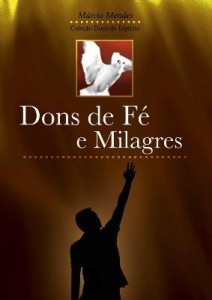 Baixar Dons de fé e milagres pdf, epub, eBook