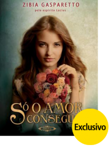 Baixar Só o Amor Consegue pdf, epub, eBook